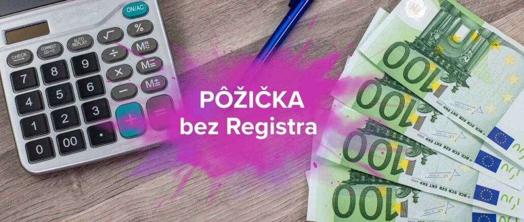Pôžička Bez Registra
