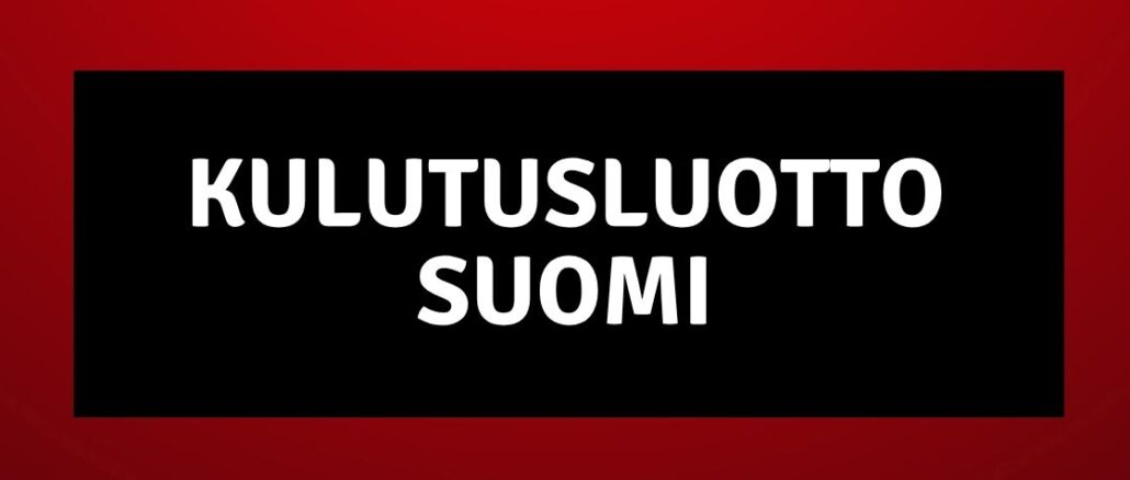 Kulutusluotto Suomi