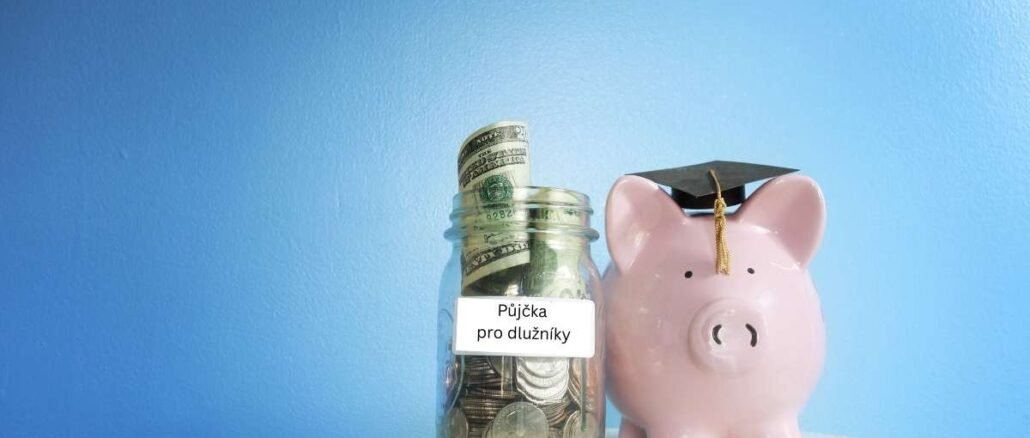 Půjčka pro dlužníky