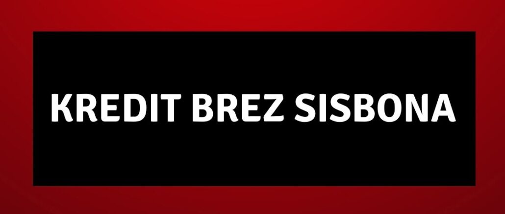 Kredit brez SISBONA