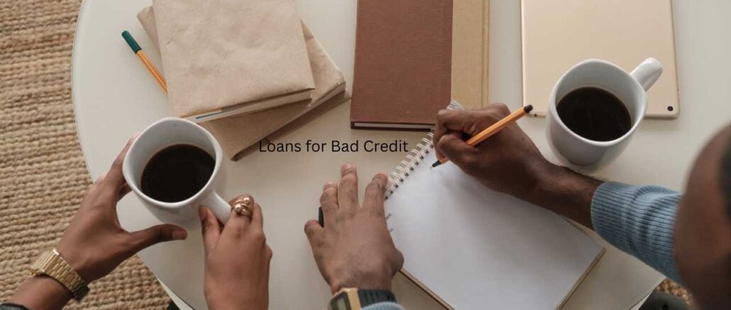 Loans for Bad Credit