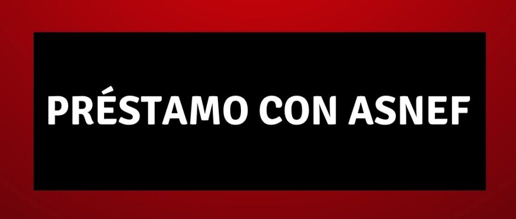Préstamo con ASNEF