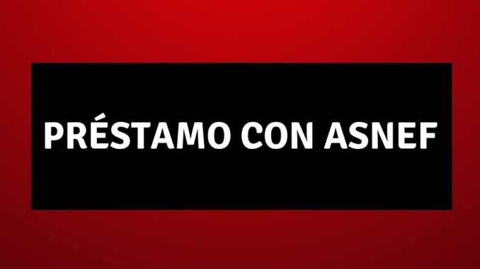 Préstamo con ASNEF