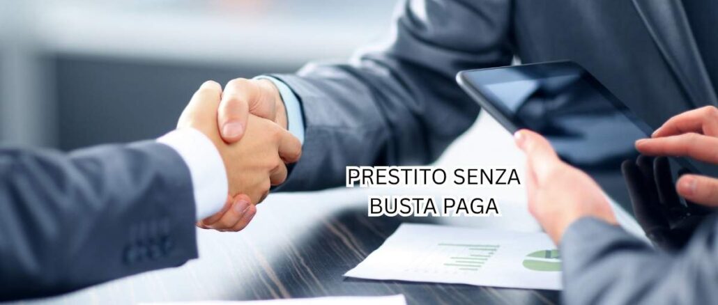 Prestito senza busta paga