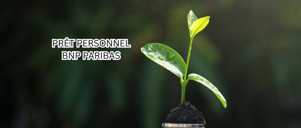 Prêt Personnel BNP Paribas