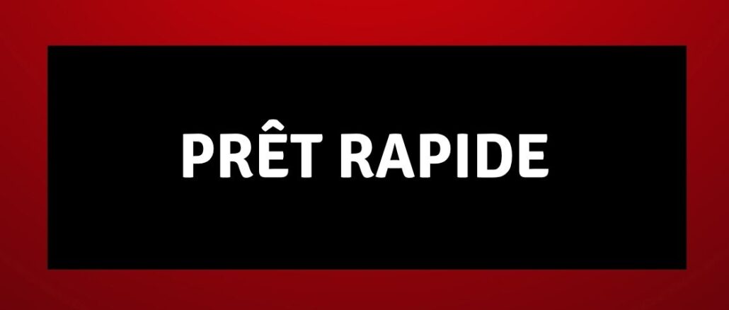 Prêt Rapide