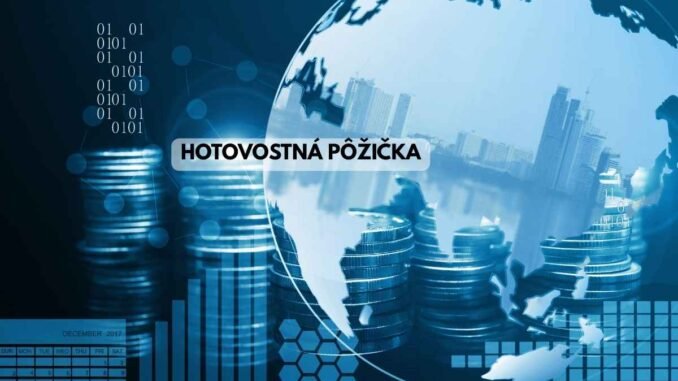 Hotovostná Pôžička