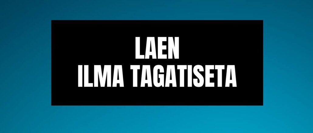 Laen ilma tagatiseta