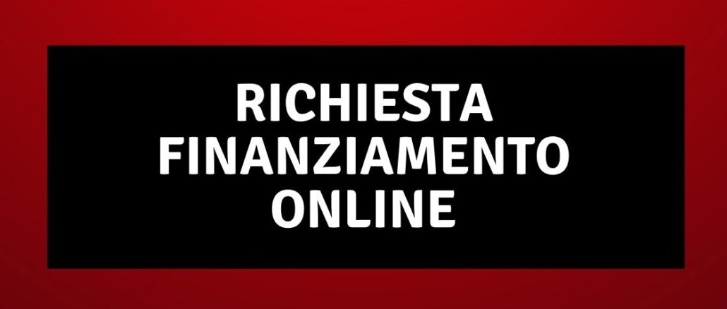 Richiesta Finanziamento Online