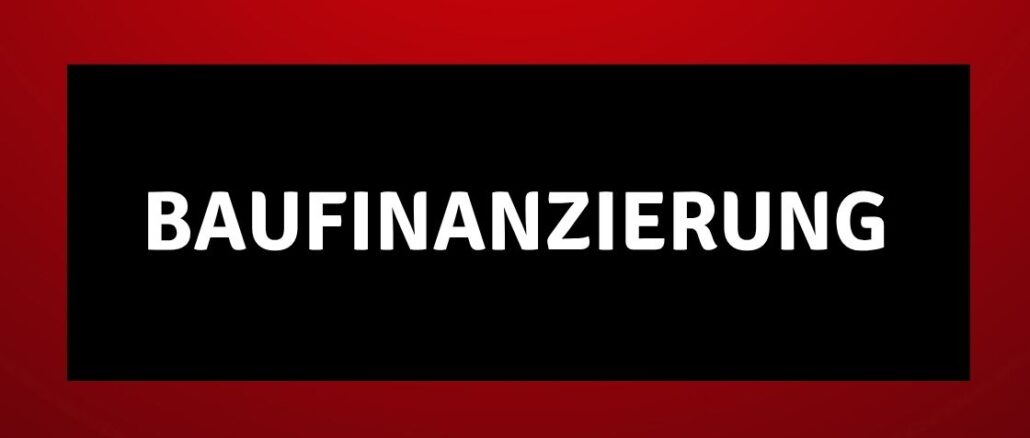 Baufinanzierung