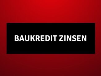 Baukredit Zinsen