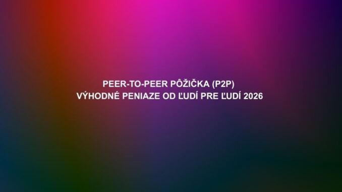 Peer-to-peer pôžička