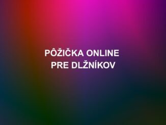 Pôžička Online pre Dlžníkov