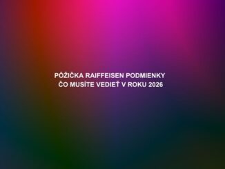 Pôžička Raiffeisen podmienky