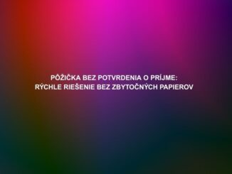 Pôžička bez potvrdenia o príjme