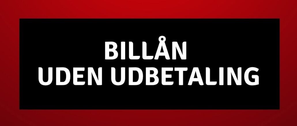 Billån uden udbetaling