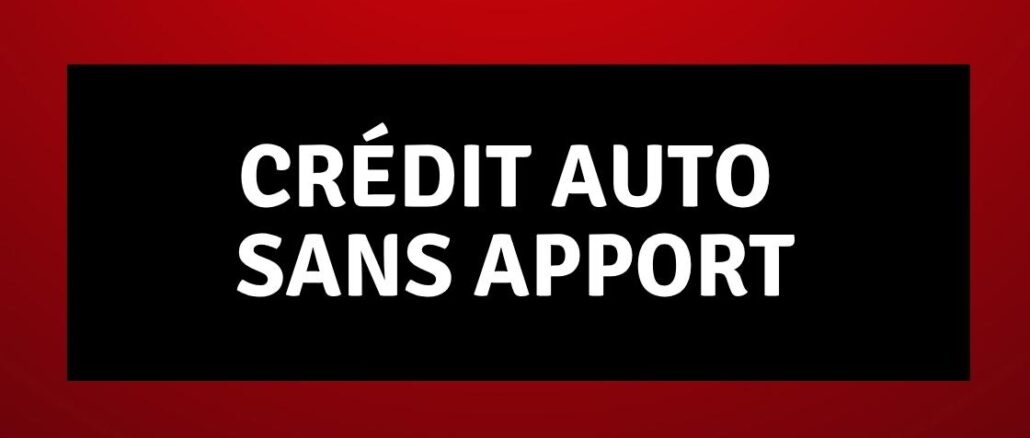 Crédit auto sans apport