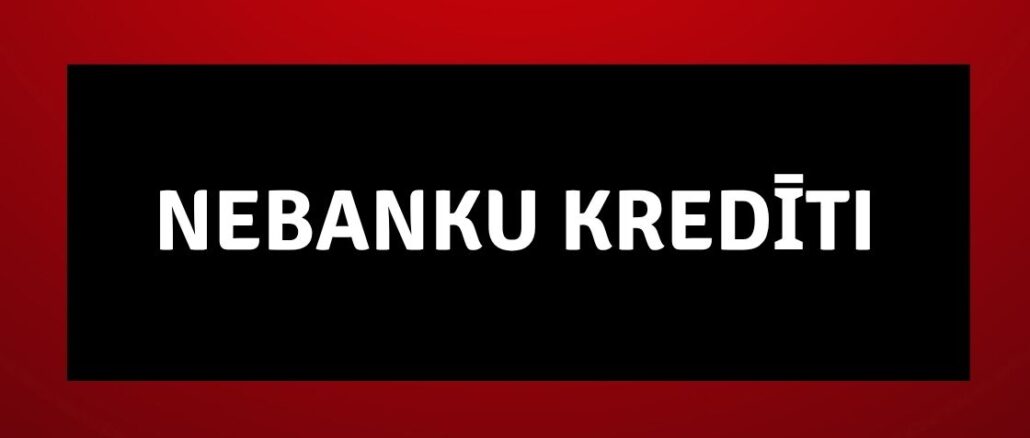 Nebanku Kredīti