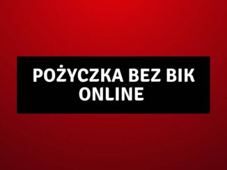 Pożyczka Bez BIK Online