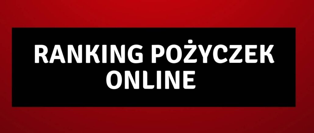 Ranking Pożyczek Online