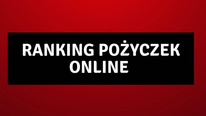 Ranking Pożyczek Online