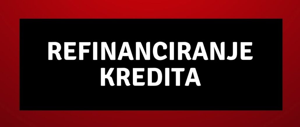 Refinanciranje kredita