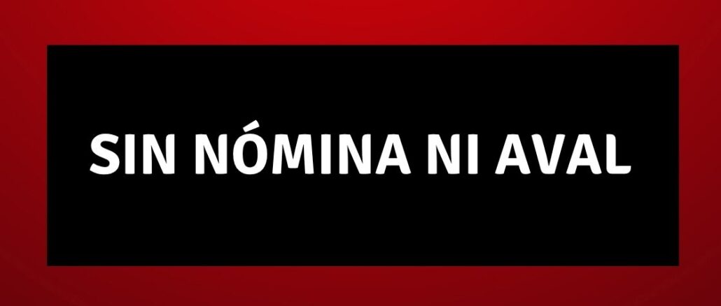 Sin nómina ni aval