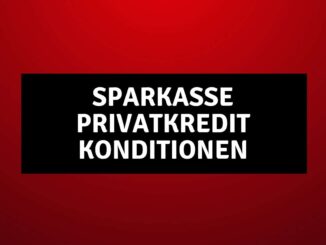 Sparkasse Privatkredit Konditionen