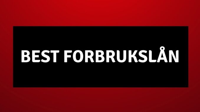 best forbrukslån
