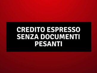 credito espresso senza documenti pesanti