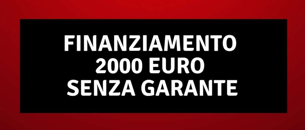 finanziamento di 2000 euro senza garante