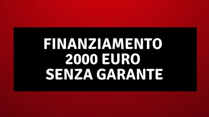 finanziamento di 2000 euro senza garante