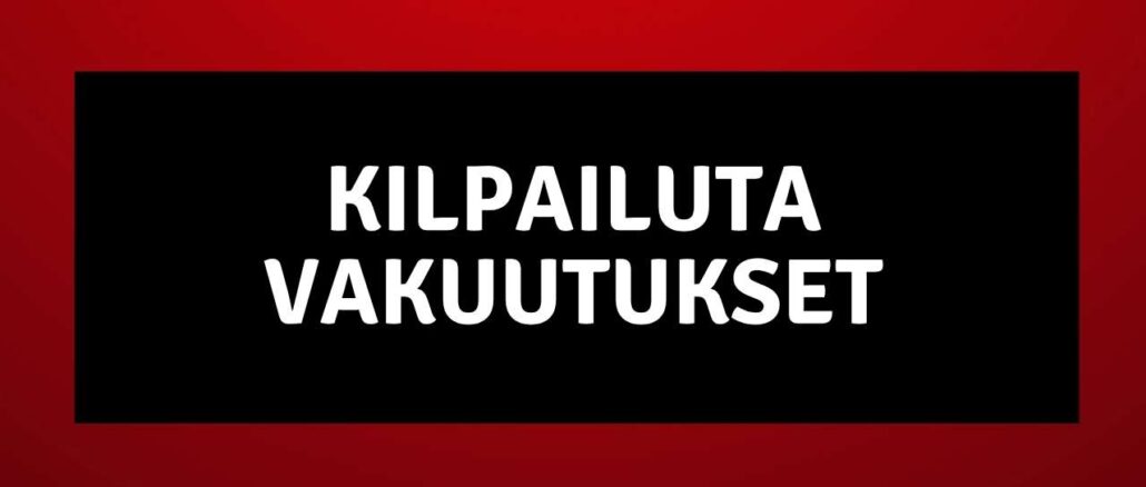 Kilpailuta Vakuutukset