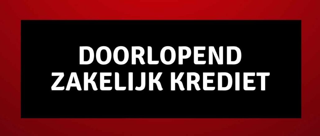 Doorlopend Zakelijk Krediet