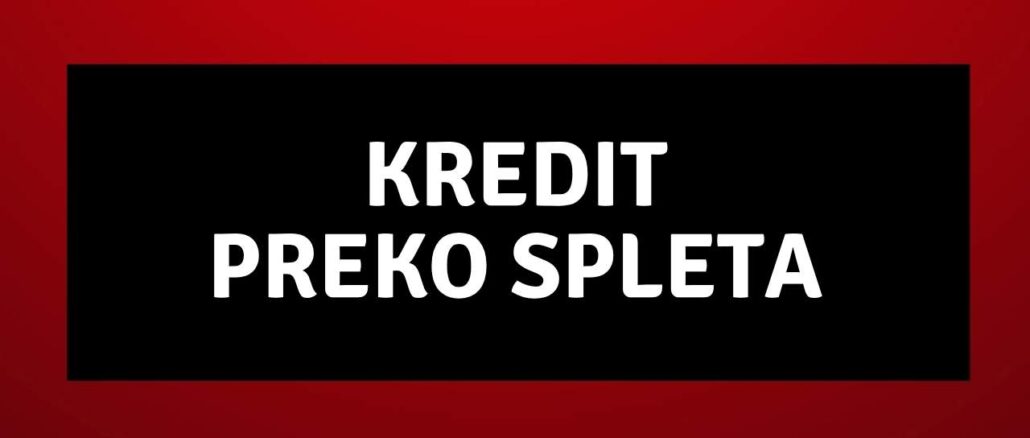 Kredit preko spleta v Sloveniji