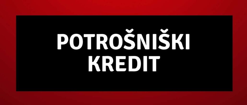 Potrošniški Kredit Potrošniški Kredit