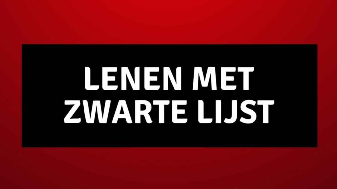 Lenen met zwarte lijst