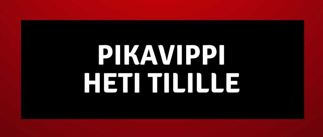 Pikavippi heti tilille